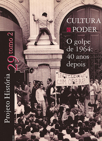 					Visualizar v. 29 n. 02 (2004): JUL./DEZ. CULTURA E PODER: O GOLPE DE 1964 – 40 ANOS DEPOIS
				