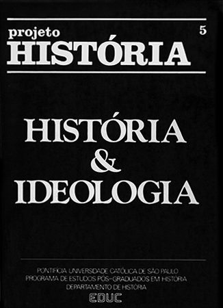 					Visualizar v. 5 (1986): JAN./JUN. HISTÓRIA E IDEOLOGIA
				