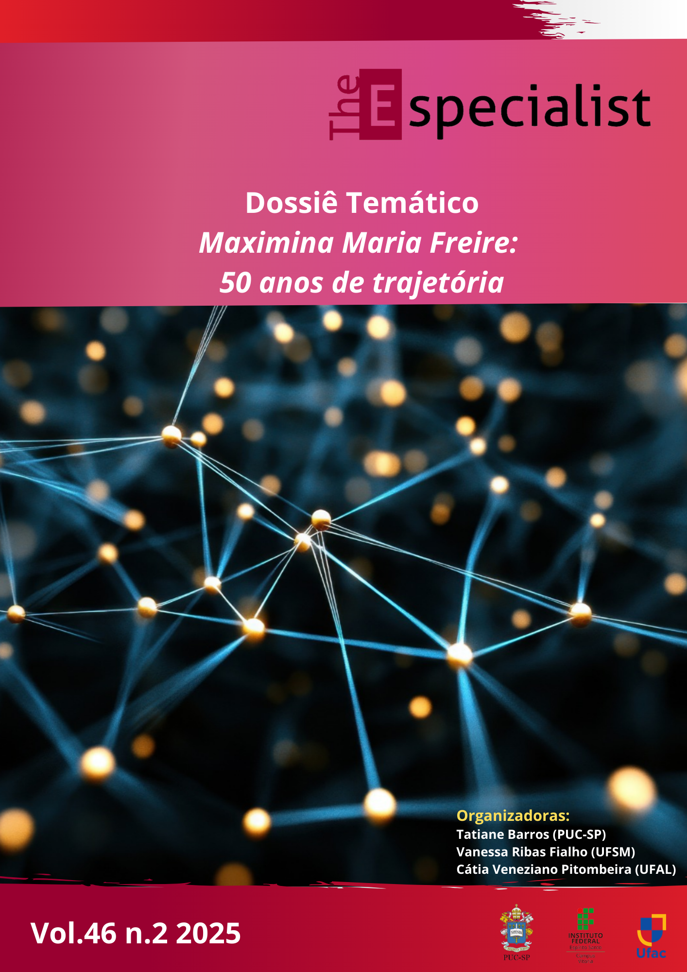 					View Vol. 46 No. 2 (2025): Dossier Maximina Maria Freire: 50 years of career
				