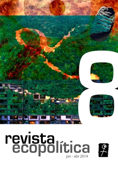 					Visualizar n. 8 (2014): Ecopolítica
				