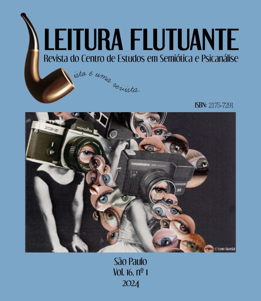 					View Vol. 16 No. 1 (2024): Leitura Flutuante - Revista do Centro de Estudos em Semiótica e Psicanálise
				