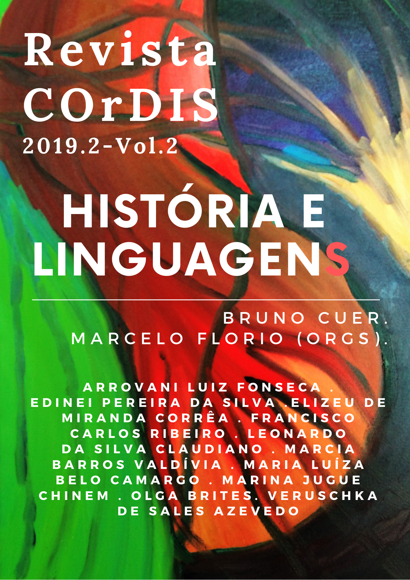 					Visualizar v. 2 n. 23 (2019): História e Linguagens
				