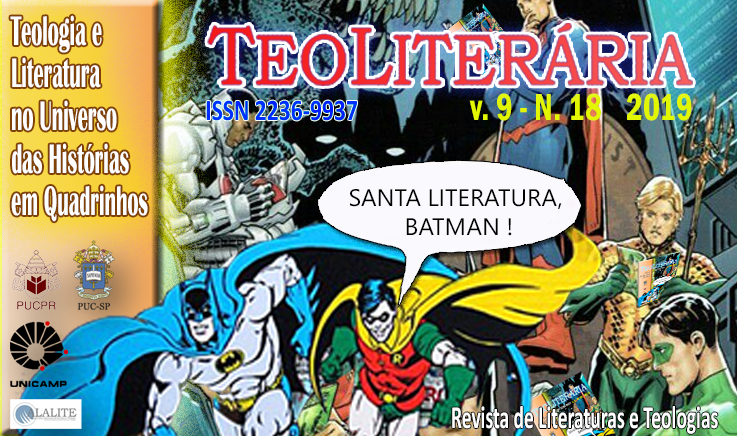 					Visualizar v. 9 n. 18 (2019): Teologia e Literatura no Universo das Histórias em Quadrinhos
				
